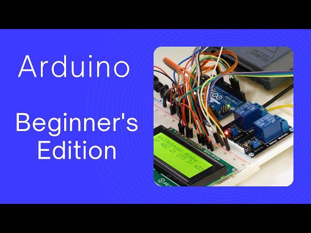 Discover the Power of Arduino: Beginner's Edition