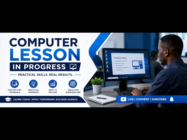 Computer Lesson in Progress | Practical Computer Skills lcome to today’s computer lesson! 💻