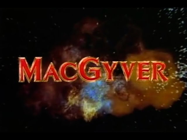 MacGyver opening