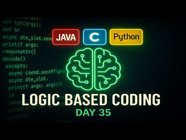 Logic Oriented Coding Day-35 | C, Java, Python Explained in Telugu | technicaltopics Live