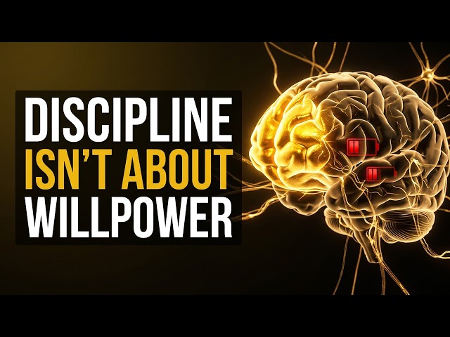Discipline Isn't About Willpower — Here's What Your Brain Actually Needs
