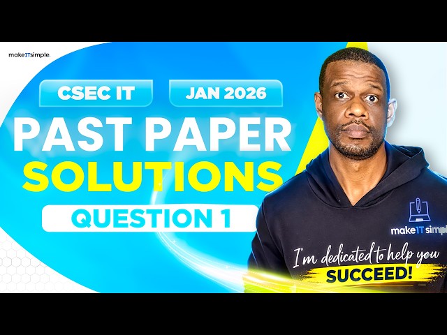 CSEC IT: Jan 2026 Question 1 Full Solution #makeitsimplett  #csec  #informationtechnology