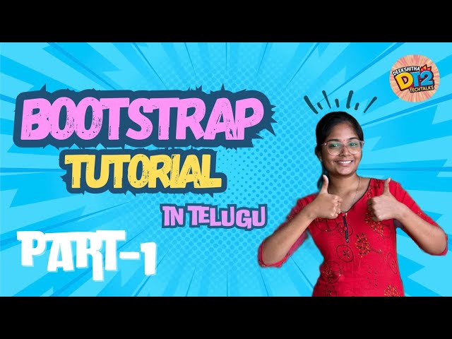 BOOTSTRAP TUTORIAL FOR BEGINNERS | IN TELUGU 🔥 | STEP BY STEP GUIDE