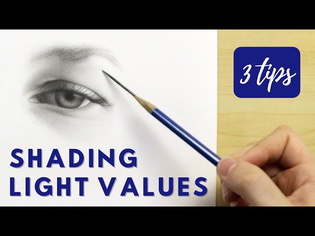 Realistic Shading Technique: 3 Easy Tips for Shading Light Values in Pencil