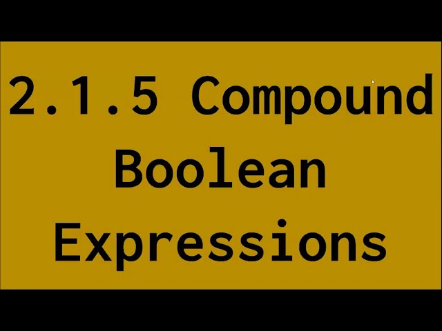 Compound Boolean Expressions (Java) - AP Computer Science A