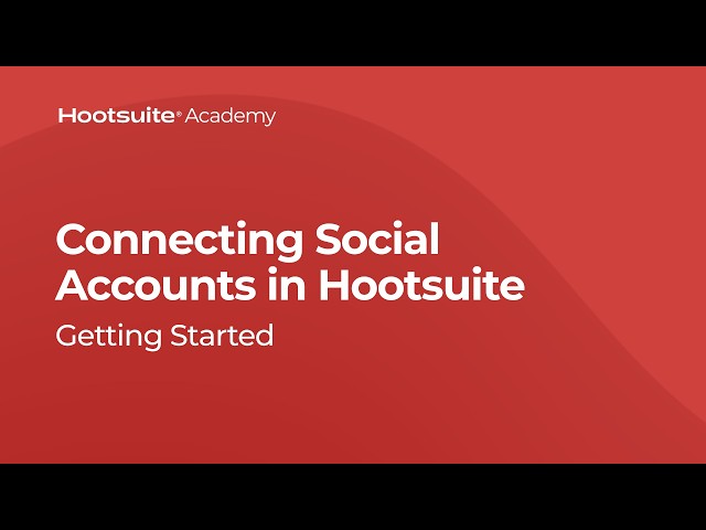 How to Add Social Accounts to Hootsuite