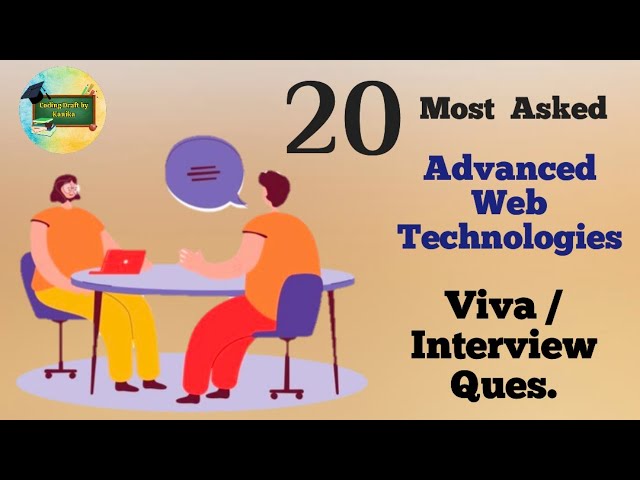 Advance Web Technologies Viva & Interview Questions | Web Technologies | Coding Draft by Kanika