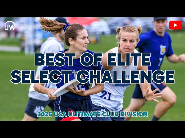 Best Of Elite Select Challenge 2026