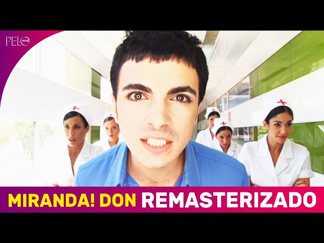 Miranda! Don - Video Remasterizado