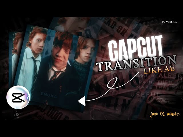 Best Trending Transition Effect in CapCut PC 2025 | Full Editing Guide