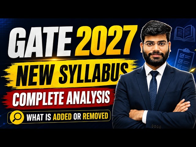 GATE 2027 New Syllabus Released | Complete Analysis | What's Added & Removed