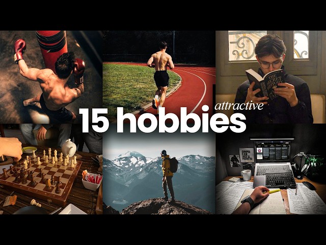 15 Hobbies That Give You an Unfair Advantage