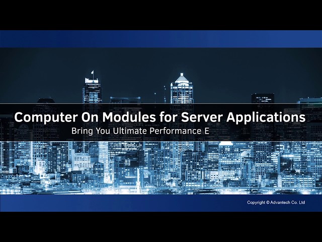 Computer On Modules for Server Applications, Advantech