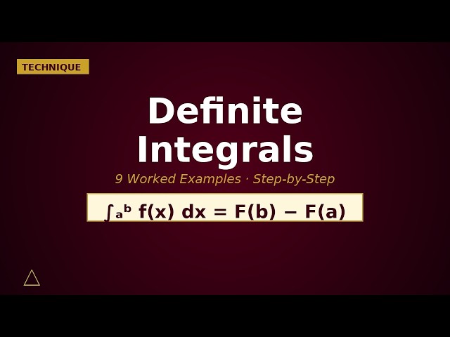 Definite Integrals | 9 Worked Examples Step-by-Step (Power Rule, Trig, U-Substitution)