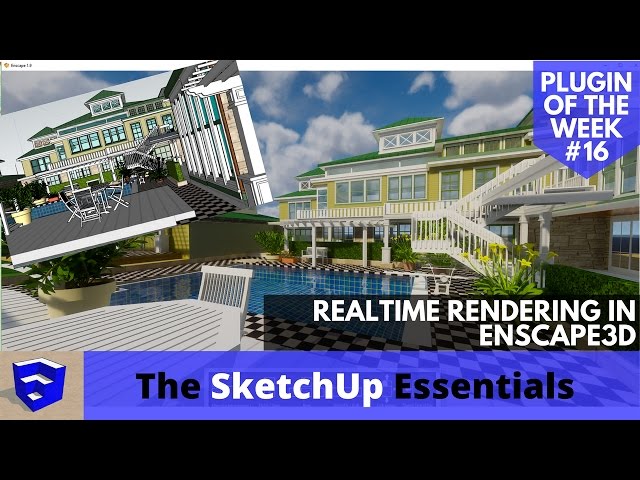 REALTIME RENDERING IN SKETCHUP with Enscape3D - Extension of the Week #16