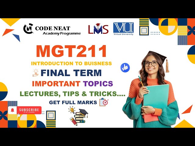 MGT211 Final Term Preperation | Most Important Topics & Quick Revision | VU Guide | CodeNeat