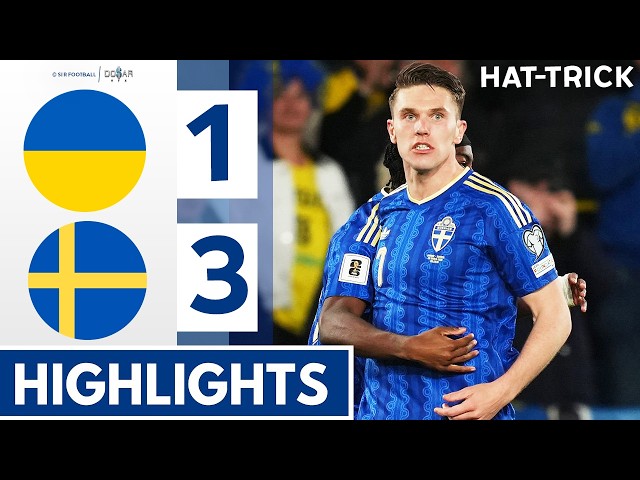 Sweden vs Ukraine 3-1 - Highlights & Goals - 2026