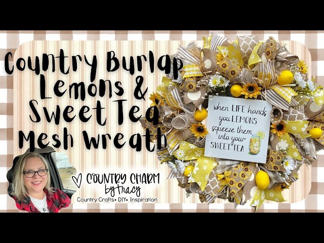 🍋🍹 Country Burlap Lemons & Sweet Tea Mesh Wreath #decomeshwreath