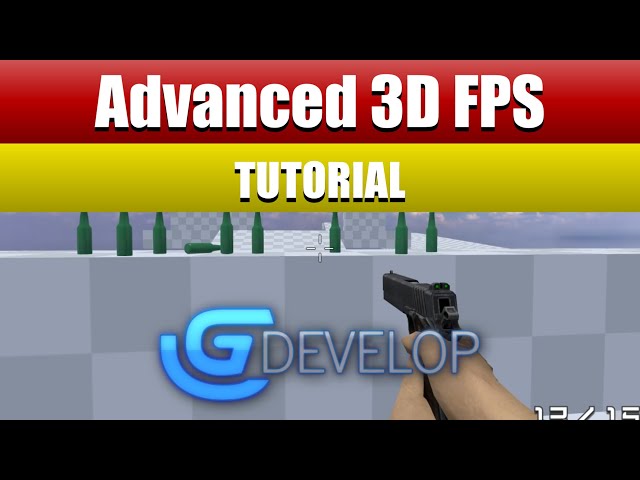 (GDevelop) Advanced 3D FPS game tutorial