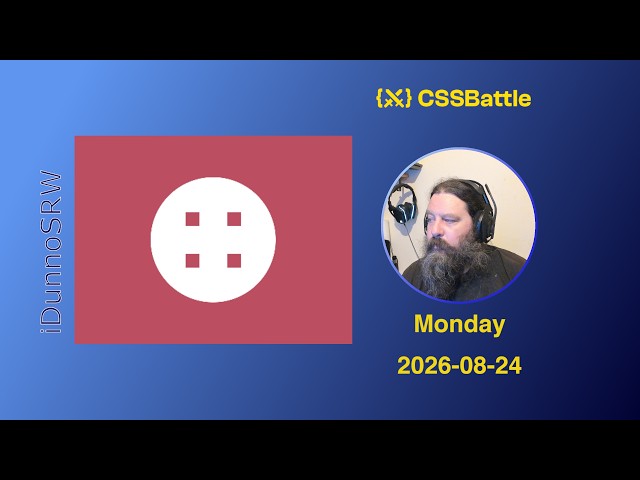 CSS Battle 2026-08-24