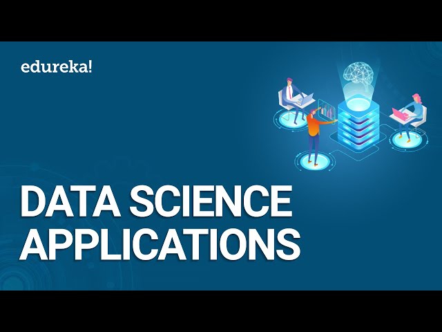Data Science Applications | Data Science For Beginners | Data Science Training | Edureka