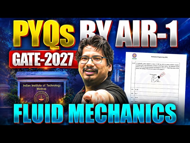 🔥LIVE ONLY | GATE 2027 Fluid Mechanics PYQs🔥 | Solve with AIR 1 | Mechanical Engineering #GATE2027