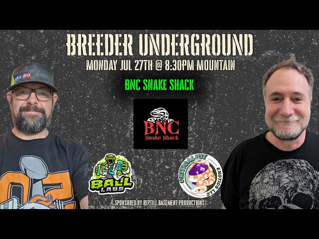Special Guest: BNC Snake Shack
