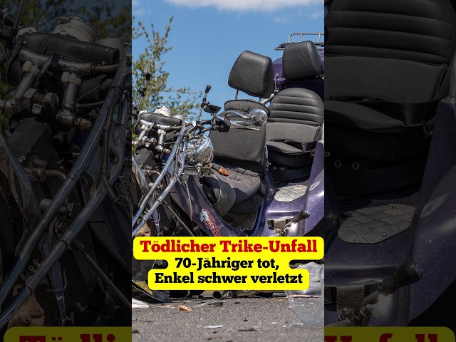 Tödlicher Trike-Unfall: 70-Jähriger tot, Enkel schwer verletzt