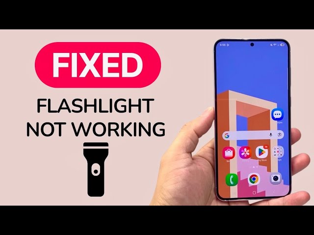 How To Fix Flashlight Not Working On Android Phone
