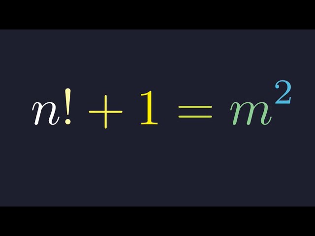Why Is n! + 1 = m² So Rare? | Math Olympiad Problems