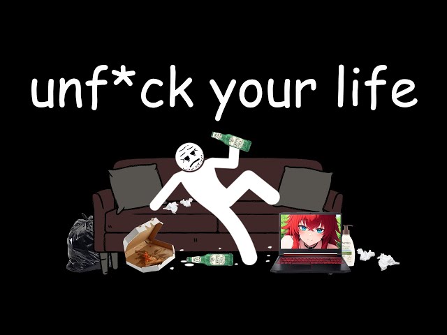 how to unf*ck your life in 7 minutes explained by a stick figure