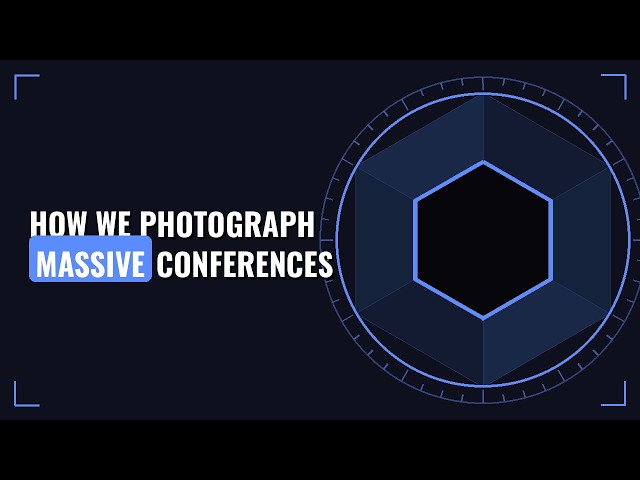 How We Photograph Massive Corporate Conferences:Real Case Study (Caesars Palace Las Vegas)