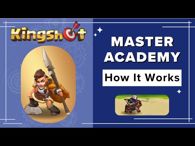 Master Academy Quick Start Guide | Kingshot