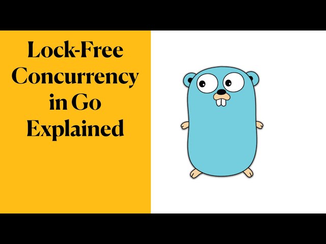Lock-Free Concurrency in Go Explained