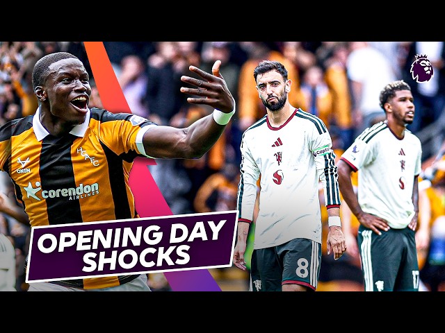 The Most Shocking Premier League Opening Day Matches Ever