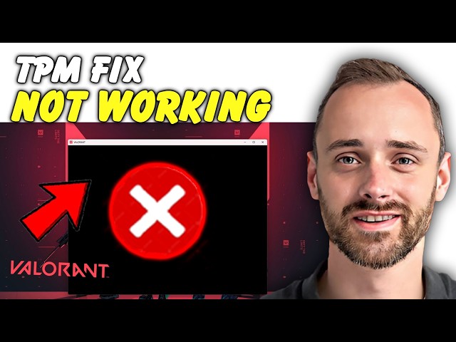 Valorant Crashing After TPM Fix? Reconfigure Settings Step By Step