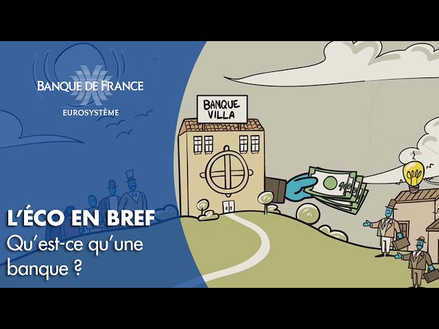 Qu’est-ce qu’une banque ? | Banque de France
