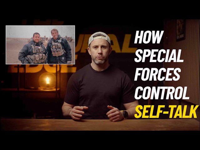 Your Self-Talk Is Destructive, Here’s How To Fix It | Self-criticism in the Special Forces
