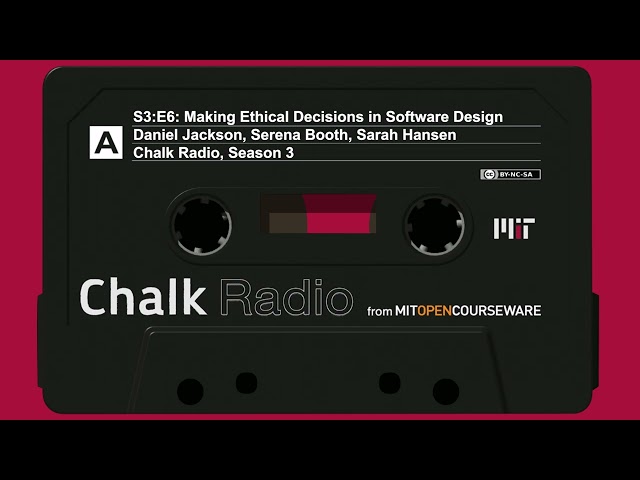 Making Ethical Decisions in Software Design with Prof. Daniel Jackson & Serena Booth (S3:E6)