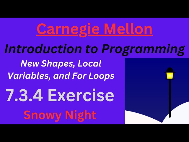 Introducción a la programación de CM Unidad 7 Lección 3 Noche nevada