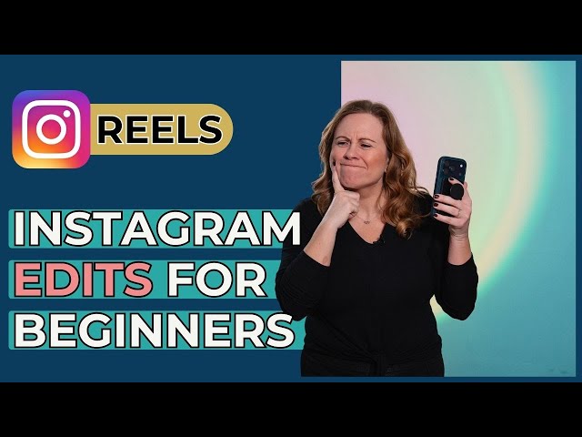Instagram Edits for Beginners 2026