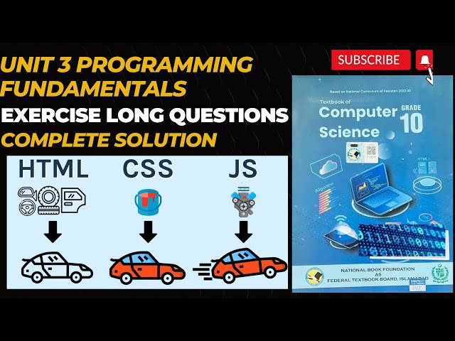 Class 10 | Computer Science Unit 3 Programming | Solved Exercise | Long Questions | HTML | CSS | JS