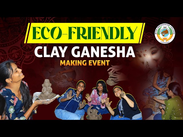 VINAYAKA CHAVITI 2026| Ganesh Chaturthi 2026 | ECO FRIENDLY GANESHA MAKING| MVSR Engineering College
