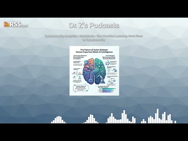Cybersecurity Analytics - Module 01 - The Machine Learning Arms Race In Cybersecurity
