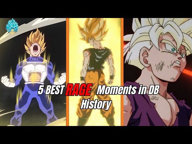 Top 5 Best Rage Moments in Dragon Ball history! | DBZ DBS