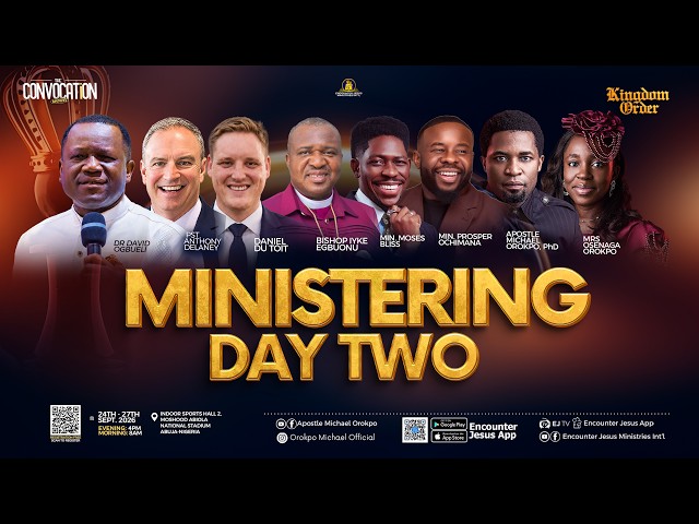 The Convocation Day 2 Morning Session|| 25.09.2026 || Apostle Michael Orokpo Ph.D.