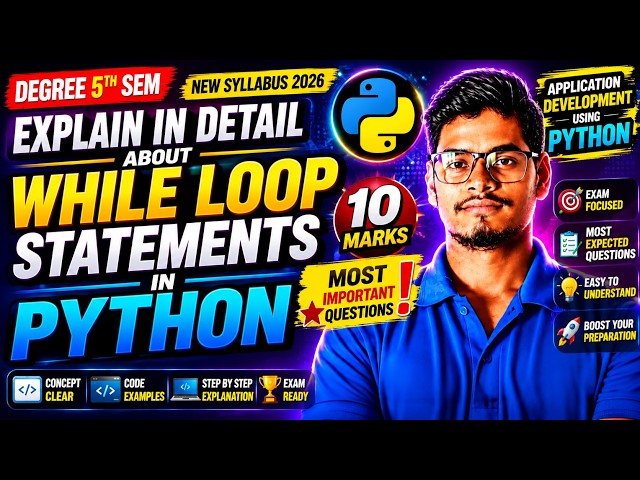 While Loop Statements in Python 10 Marks Most Important Question Degree 5th Sem Python Programming