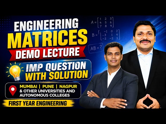 Engineering Matrices 🔥 Echelon Form & Rank of Matrix | Sem 1 | First Year Engineering | Dinesh Sir