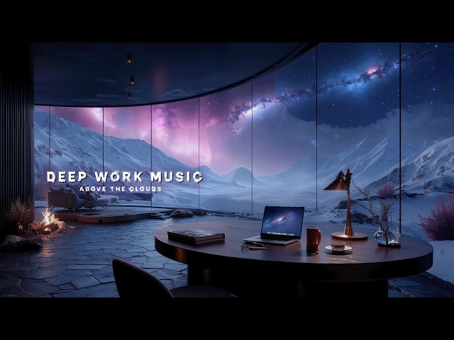Above the Clouds - Ambient Music Dark for Creative Work & Deep Concentration