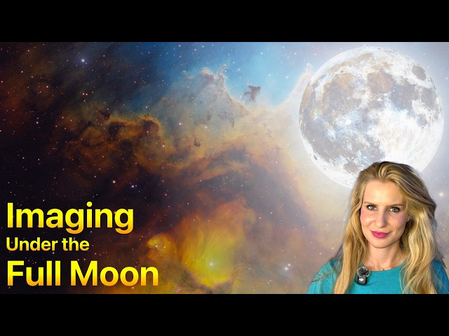 Astrophotography Under The Full Moon? YES!